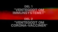 Ventegodt om Immunsystemet og Corona-vacciner|TRAILER