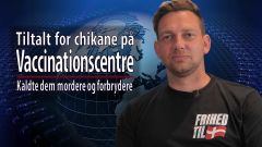 Tiltalt for chikane på vaccinationscentre